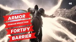 Main Defensive terms in Diablo 4 explained! (Fortify, Damage Reduction, Barrier, Armor)