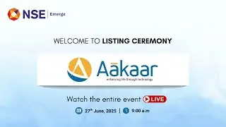 Listing Ceremony of Aakaar Medical Technologies Limited at NSE Emerge