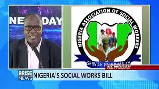 NIGERIA'S SOCIAL WORKS BILL - MICHAEL SONUBI