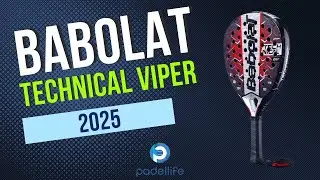 Babolat Technical Viper 2025 Padellife Review