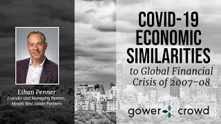 COVID-19 Economic Similarities to Global Financial Crisis of 2007-08 | Ethan Penner - Mosaic