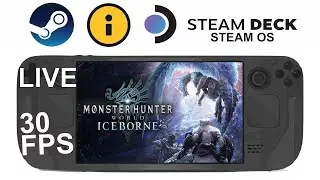 Monster Hunter World on Steam Deck/OS in 720p 30Fps (Live)