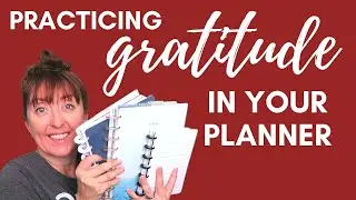8 Ways to Practice Gratitude in Your Happy Planner - Planner Tips, Tricks, Hacks & Tutorials