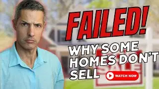 Why Homes Don't Sell - Real Estate Insights by James Peterson