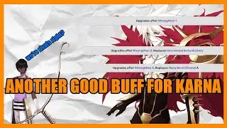 Karna Got ANOTHER Good Buff oh and Izo Did as Well (Fate/Grand Order)
