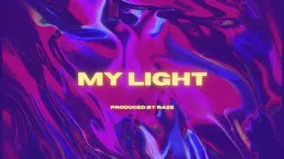 My Light (Prod. by Raze) [FREE] Hip Hop type beat