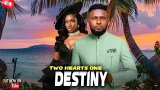TWO HEARTS ONE DESTINY - A MUST WATCH EYE OPENER TRUE LIFE STORY FOR LADIES - MAURICE SAM, SONIA
