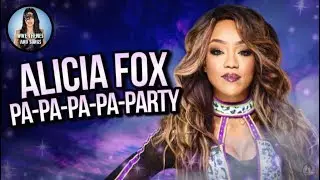 Alicia Fox - Pa-Pa-Pa-Pa-Party (Official Theme)