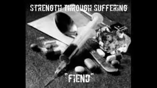 Strength Through Suffering-Fiend (2013 demo)