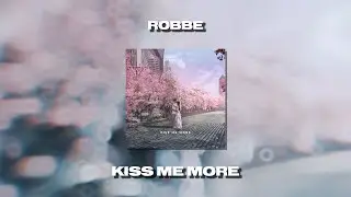 Doja Cat - Kiss Me More ft. SZA (Remix) Robbe