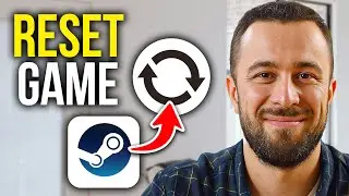 How To Reset Steam Games Erase Game Data