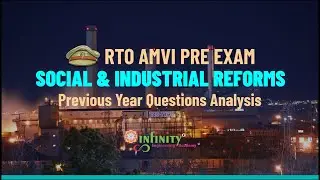RTO AMVI 2020 SOCIAL AND INDUSTRIAL REFORMS -  TOPIC-WISE ANALYSIS #RTO #AMVI - Infinity Academy