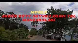Muğla/Akbük Koyu Akyaka Arası/ Yol Manzaraları/2020/vlog12