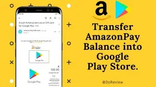 How to transfer Amazon Pay balance to Google Play Store | Buy Google Play Code [Amazon Pay]