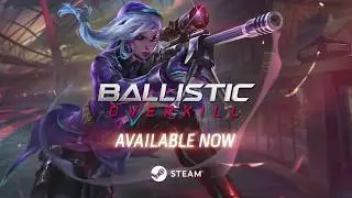 Ballistic Overkill - Anniversary Update Trailer