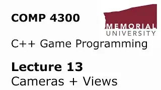 COMP4300 — Программирование игр — Лекция 13 — Камеры + Виды + Окна просмотра