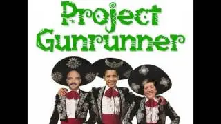 Project Gunrunner