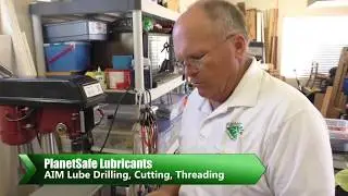 PlanetSafe AIM Lube | Best Drilling, Cutting, and Threading Lube