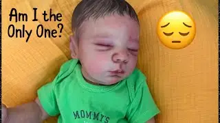 Sadly, I&rsquo;m Feeling Very Disconnected&hellip;.😔Changing Reborn Baby Jaxson and Chatting