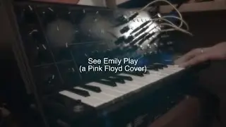 See Emily Play - A Pink Floyd Cover