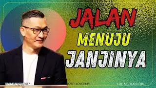 Harga Sebuah Mimpi: Saat Pertobatan Menjadi Jalan Penggenapan Janji-Nya | KHOTBAH PS PHILIP MANTOFA