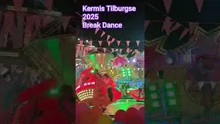 Kermis Tilburg 2025 - ATRAKCE BREAK DANCE