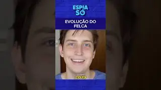Antes e depois do youtuber felca.