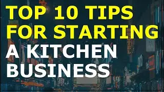 How to Start a Kitchen Business | Free Kitchen Business Plan Template Included