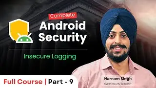 Insecure Logging in Android Apps | Part 9 &ndash; Android Security Testing Series
