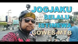 GOWES MTB KELILING KOTA JOGJA | GOWESER VLOG