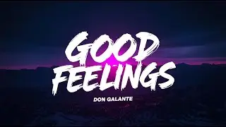 Don Galante - Good Feelings (Radio Edit) [Official Audio]