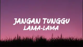 Cici Paramida - Jangan Tunggu Lama-lama - Cover & Video Lirik ( Cover ID )