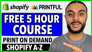 FREE SHOPIFY PRINT ON DEMAND COURSE | COMPLETE A-Z BLUEPRINT 2022