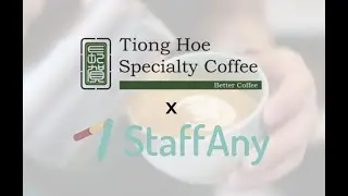Solving payroll and scheduling challenges for Tiong Hoe Specialty Coffee with StaffAny!