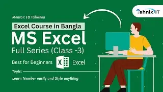 MS Excel Full Series (Class -3) | Excel Course in Bangla | Learn Excel in Bangla