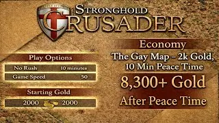 Stronghold Crusader: The Gay Map, 2k, 10pt Economy