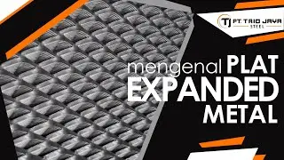 Mengenal Plat Expanded Metal