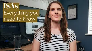 Everything you need to know about ISAs - Individual Savings Accounts