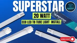 How to Superstar 20Watt ECO LED T8 Tube Light install at Home  in Bangla