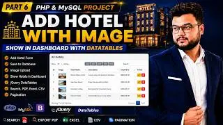 PHP Hotel Reservation System Part 6 | Add Hotel with Image Upload & DataTable in Admin Dashboard