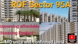 ROF Sector 95A/Everything you need to know about the project#newlaunch#gurgaonrealestate