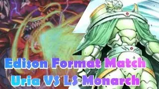 Edison Format Match Uria VS LS Monarch