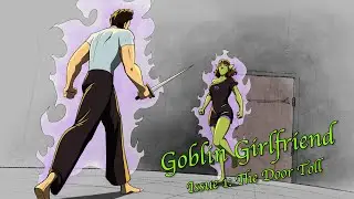 Goblin Girlfriend