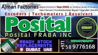 AjmanFET Dubai Stock #posital #fraba Encoder ServoRepair.ae signal check troubleshooting Upgrade UAE