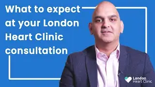 What to expect at your London Heart Clinic consultation | London Heart Clinic