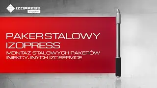 Montaż paker&oacute;w iniekcyjnych stalowych Izopress