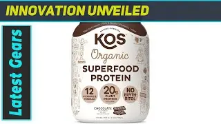KOS Organic Protein Powder: Top Choice for Plant-Based Fitness