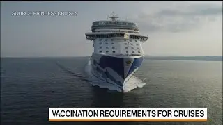All Cruises Have Vaccinated Passengers and Guests: Princess Cruises
