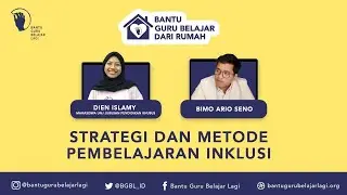 Strategi dan Metode Pembelajaran Inklusi