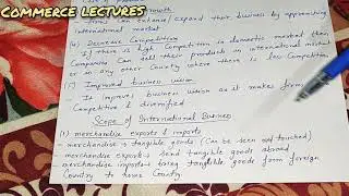 scope of international business || class 11 business studies